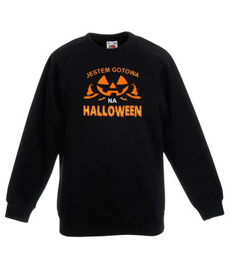 Zwarta i gotowa na Halloween - Bluza z nadrukiem - Halloween - Dziecięca