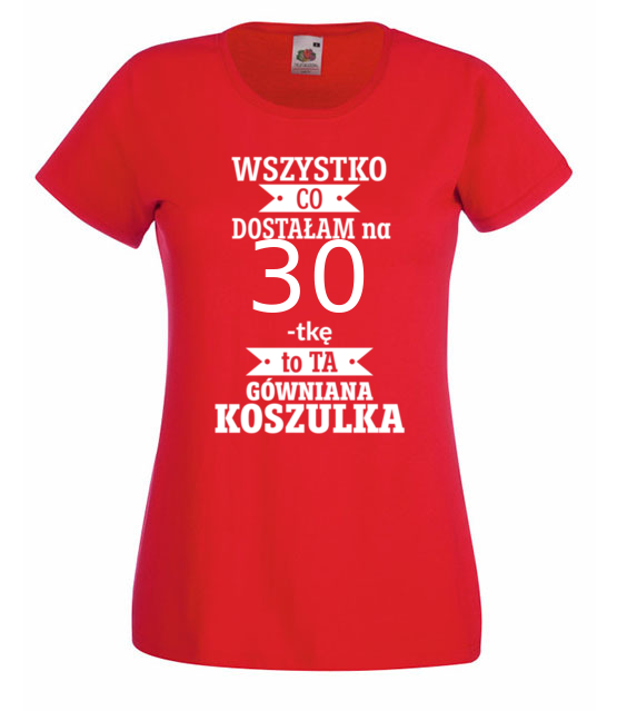 Tylko to dostalam i nic wiecej koszulka z nadrukiem urodziny kobieta jipi pl 1820 60