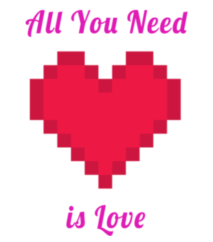 All you need is love