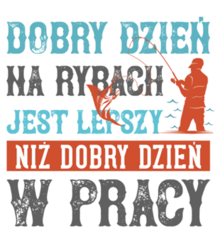 Dobry dzien na rybach jasny